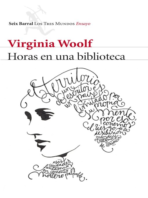 Detalles del título Horas en una biblioteca de Virginia Woolf - Lista de espera